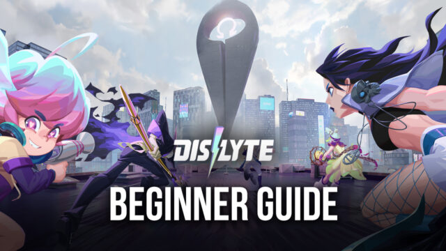 Dislyte Beginners Guide and Tips for New Players | BlueStacks