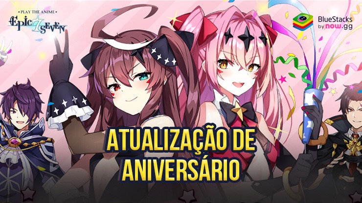 Epic Seven comemora 6º aniversário com seletores de heróis/artefatos 5 estrelas grátis, Epic Dash Pass e mais eventos