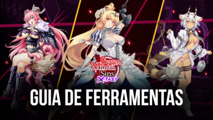 Cinco ferramentas BlueStacks que aceleram a sua evolução em Seven Mortal Sins X-TASY