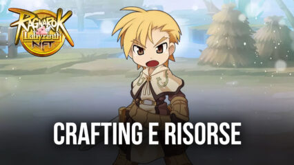 Guida al Crafting in Ragnarok: Labyrinth – Come spendere le risorse ottenute