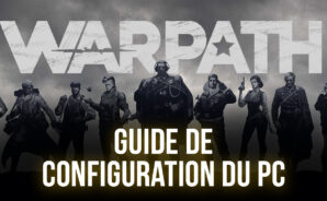 Warpath sur PC &#8211; comment installer et jouer à ce nouveau jeu de stratégie sur PC et Mac