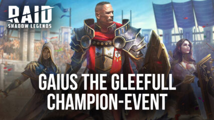 RAID: Shadow Legends – Alles über das Gaius the Gleeful-Event