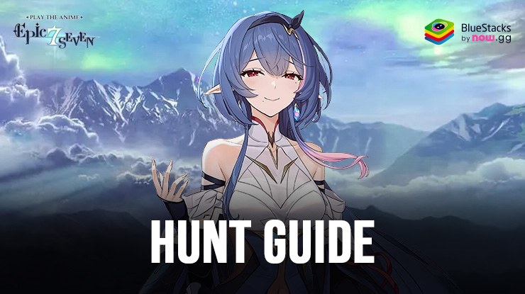 Epic Seven Beginner’s Hunt Guide – Wyvern, Golem, Banshee, and Azimanak