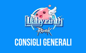 Trucchi e consigli per i primi giorni con Ragnarok: Labyrinth