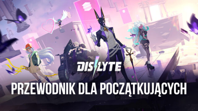 Przewodnik dla początkujących w Dislyte, porady dla nowych graczy