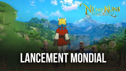 Ni no Kuni: Cross Worlds – Lancement Mondial Prévu le 25 Mai