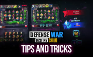 Destiny Child: Defense War Tips, Tricks, and Strategies for Beginners