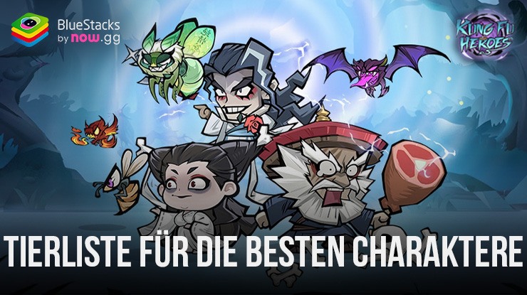 Kungfu Heroes – Idle RPG – Tierliste für die besten Charaktere