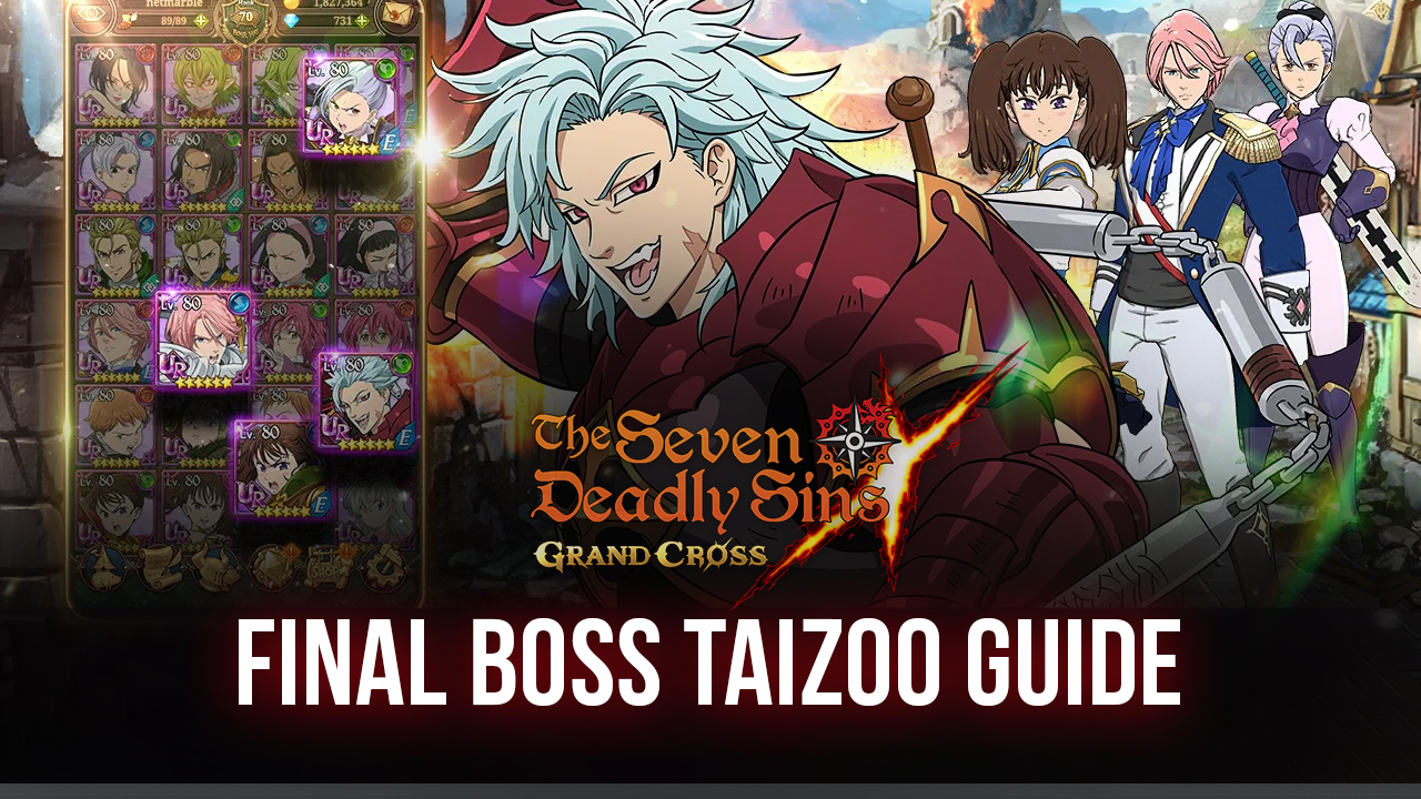 Final Boss Taizoo Guide- The Seven Deadly Sins: Grand Cross