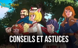Conseils et Astuces pour les Nouveaux Joueurs dans Ni no Kuni: Cross Worlds