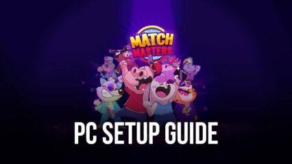 How to Play Match Masters on PC with BlueStacks