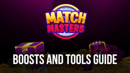 How to Use Boosts and Tools in Match Masters