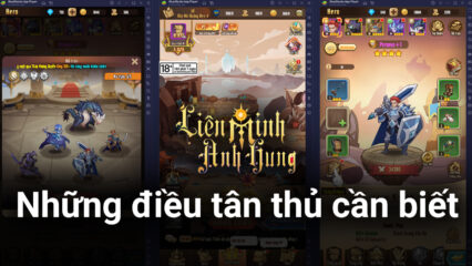 Hướng dẫn cơ bản khi chơi Liên Minh Anh Hùng – AFK trên PC