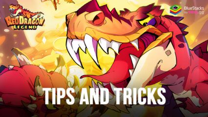 Red Dragon Legend-Hunger Chest Tips and Tricks to Strengthen your Account