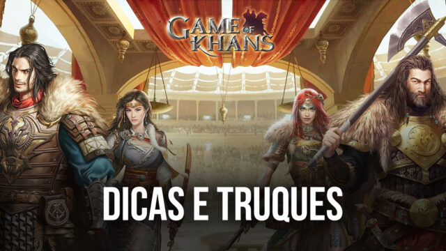 As melhores dicas, truques e estratégias de Game of Khans para criar o maior exército mongol