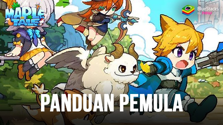 Langkah Pertama di Maple Tale: Hal-Hal Penting yang Harus Kamu Ketahui!