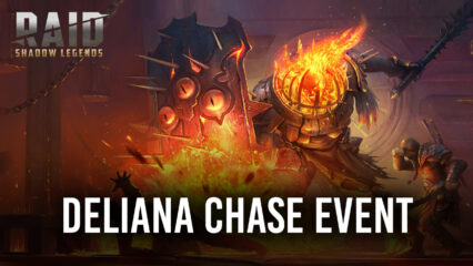 Grab the Free Legendary Champion Deliana in Deliana Chase Event for RAID: Shadow Legends