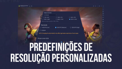 Suporte a Predefinições de Resolução agora disponível na versão 5.8 do BlueStacks