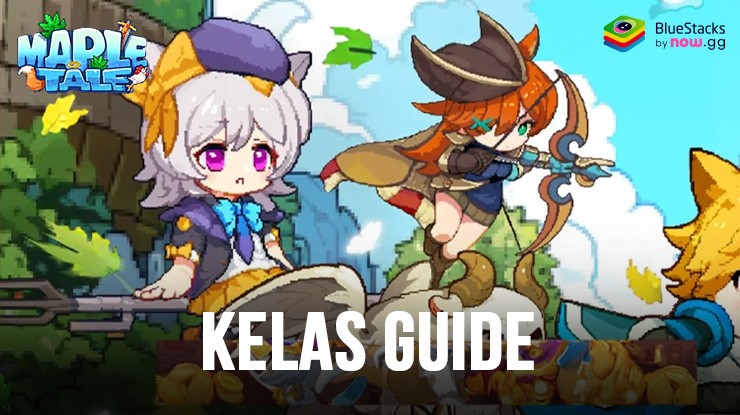 Panduan Kelas Maple Tale: Temukan Kelas Terbaik untuk Memulai Petualanganmu!