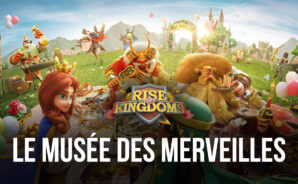 Rise of Kingdoms Mise à Jour 1.0.57 – le Musée des Merveilles