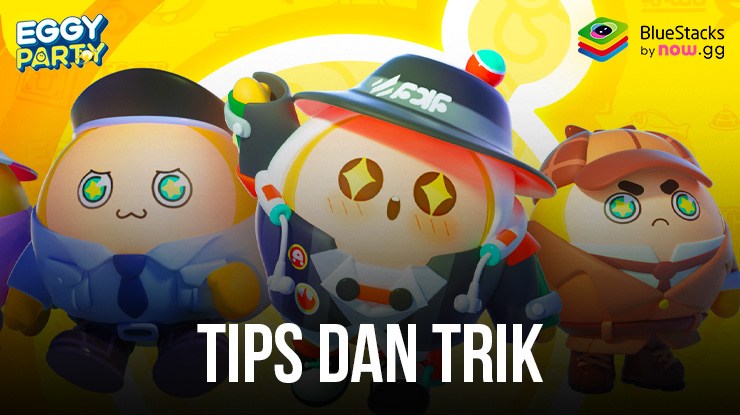 Tips dan Trik Eggy Party Untuk Memenangkan Setiap Balapan