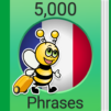 Learn French – 5,000 Phrases