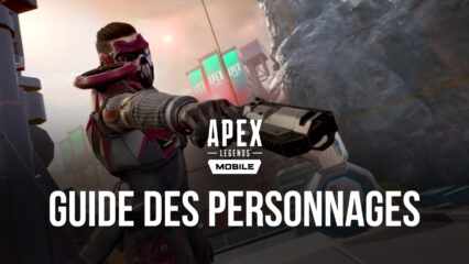 Liste des Personnages Jouables dans Apex Legends Mobile – Tous les Héros Disponibles au lancement