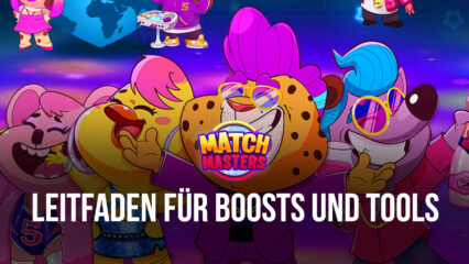 Wie du Boosts und Tools in Match Masters verwendest