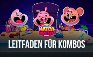Match Masters – Ein Leitfaden für Kombos
