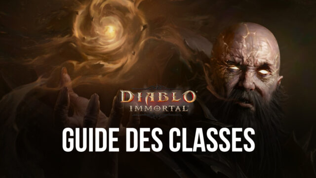 Tier List des Classes de Diablo Immortal – Les Meilleures et les Pires du Jeu