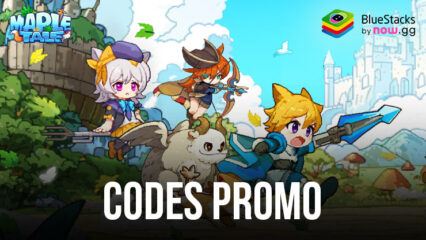 Maple Tale – Tous les Codes Valides en Septembre 2024