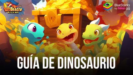 Guía de dinosaurio de Red Dragon Legend-Hunger Chest para aumentar el poder de combate_ES