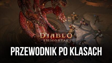 Lista poziomów w Diablo Immortal – najlepsze i najgorsze klasy w grze