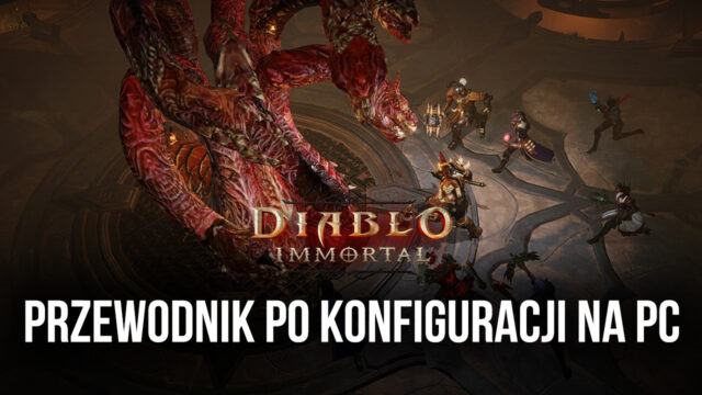 Jak grać w Diablo Immortal na PC z BlueStacks