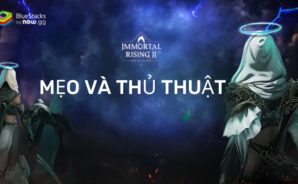 Mẹo và thủ thuật giúp bạn chơi Immortal Rising 2 trên PC có được nhiều thuận lợi hơn