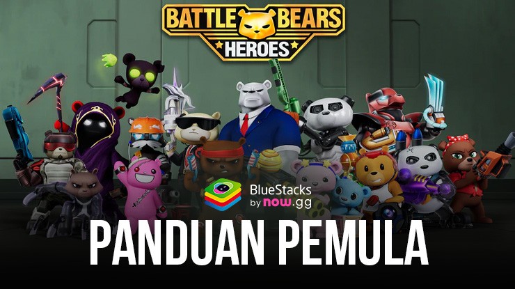 Panduan Pemula Terbaik untuk Memainkan Game Battle Bear Heroes di PC dengan BlueStacks!