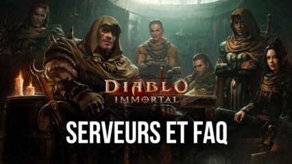 Liste de Serveurs et FAQ pour Diablo Immortal – Toutes les Infos sur les Serveurs de Diablo Immortal et les Questions Fréquentes