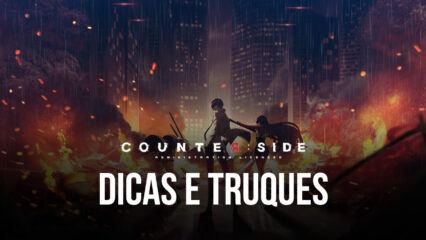 Dicas e truques para evoluir rapidamente em Counterside: Anime RPG