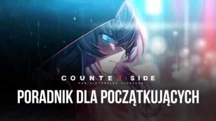 Counterside Poradnik dla początkujących