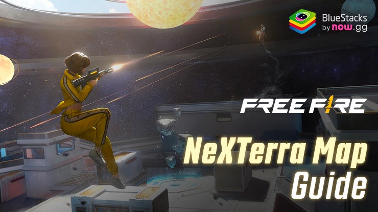 Mastering NeXTerra – The Ultimate Free Fire Map Guide on BlueStacks
