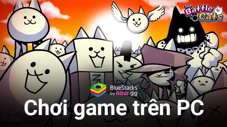 Trải nghiệm tựa game vui nhộn The Battle Cats trên PC với BlueStacks