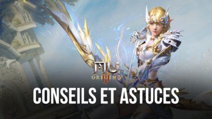 MU ORIGIN 3 – Conseils et Astuces pour les Nouveaux Joueurs