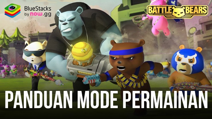 Panduan Battle Bear Heroes: Penjelasan Lengkap Semua Mode PvP dan PvE!