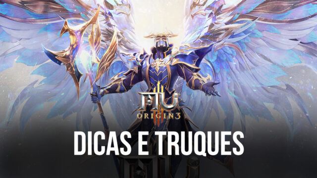 Dicas e Truques para iniciantes em MU ORIGIN 3
