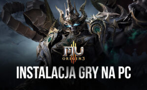 MU ORIGIN 3 – Jak grać na komputerze PC