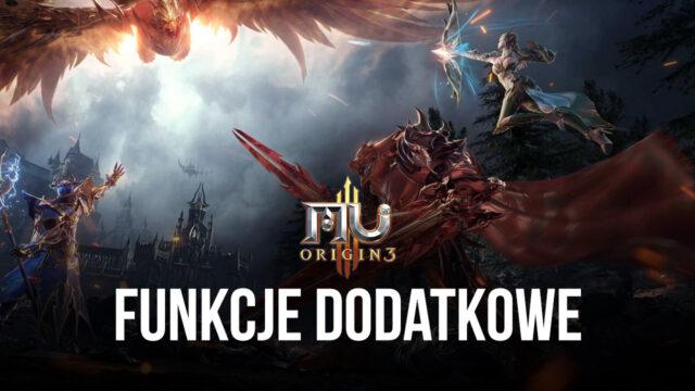 MU ORIGIN 3 – Opis funkcji BlueStacks mocno pomagających w grze