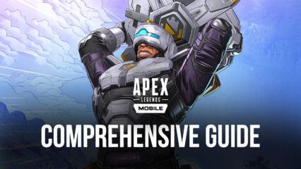 Apex Legends Mobile – Comprehensive Guide With Everything You Need to Know About Respawn’s Hit Mobile Battle Royale