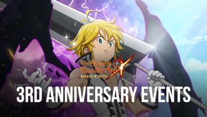Seven Deadly Sins: Grand Cross – Global 3rd Anniversary New Heroes, Events, and Rewards