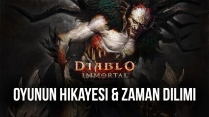 Diablo Immortal PC: Oyunun Hikayesi Nedir ve Hangi Zaman Diliminde Geçiyor?