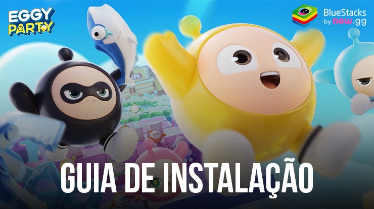 Como Jogar Eggy Party no PC com o BlueStacks